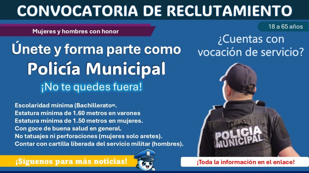 Convocatorias a aspirantes a policía municipal en Mazatecochco, Tlaxcala ¡Esto necesitas para aplicar con hasta 65 años !
