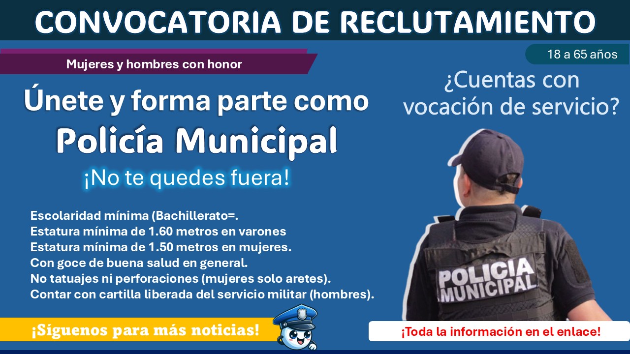 Convocatorias a aspirantes a policía municipal en Mazatecochco, Tlaxcala ¡Esto necesitas para aplicar con hasta 65 años !
