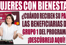 ¿Cuándo reciben su pago las beneficiarias del primer grupo de Mujeres con Bienestar?