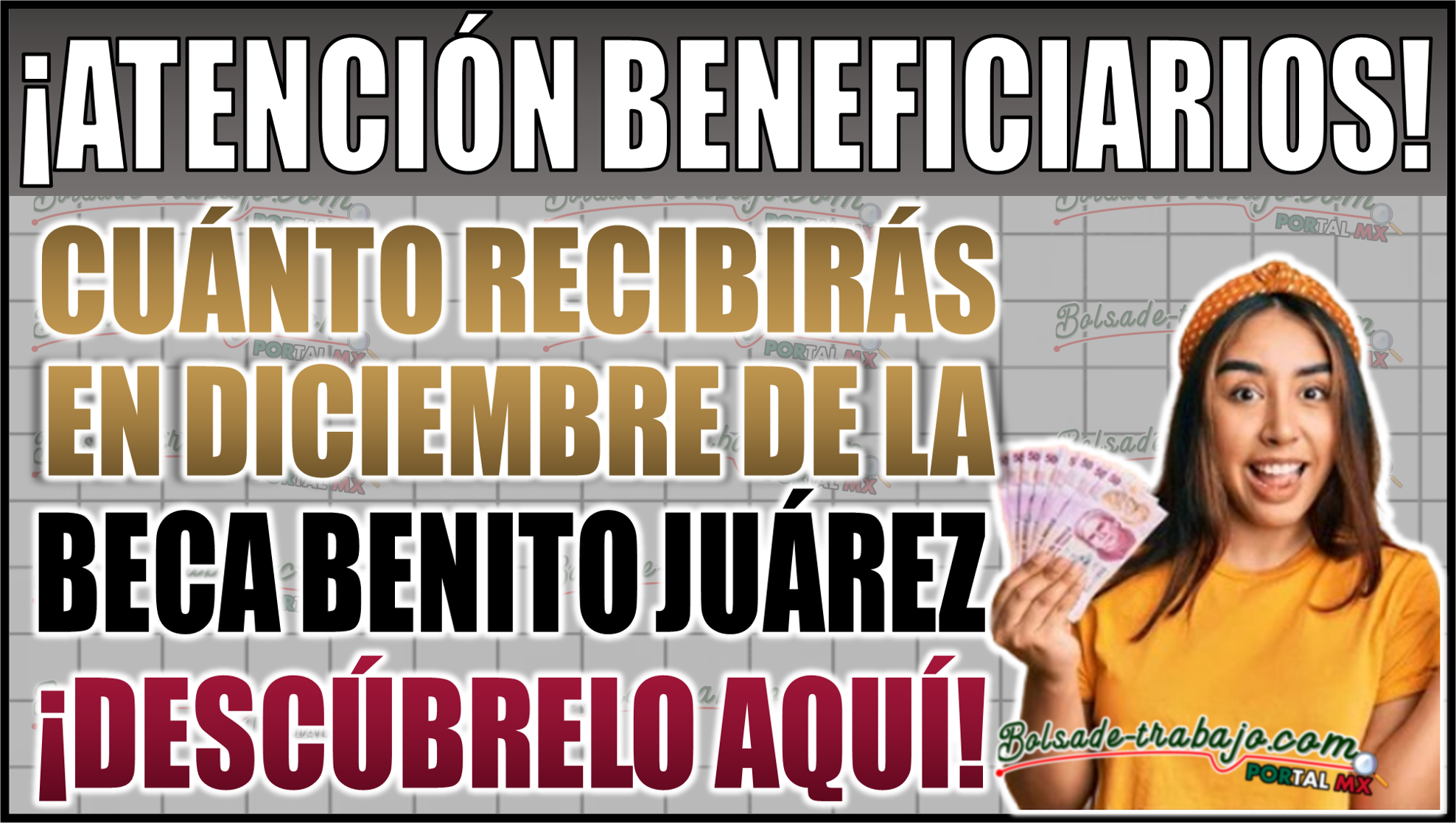 ¿Cuánto recibirás en diciembre de la Beca Benito Juárez? Descúbrelo aquí