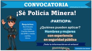 ¿Cuentas con experiencia en institución de seguridad pública? La Secretaría de Seguridad Pública del Estado de Chihuahua ha lanzado convocatoria para conformar parte de su Departamento de Policía Minera