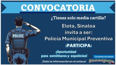 ¿Cuentas con media cartilla? Conoce el Informe del gobierno municipal de Elota en Sinaloa para los interesados en ser parte del reclutamiento para ser policía municipal preventiva