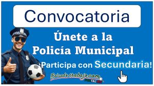 ¿Cuentas solamente con Secundaria? – La mejor Policía te espera ¡Aquí te diremos cómo aplicar!