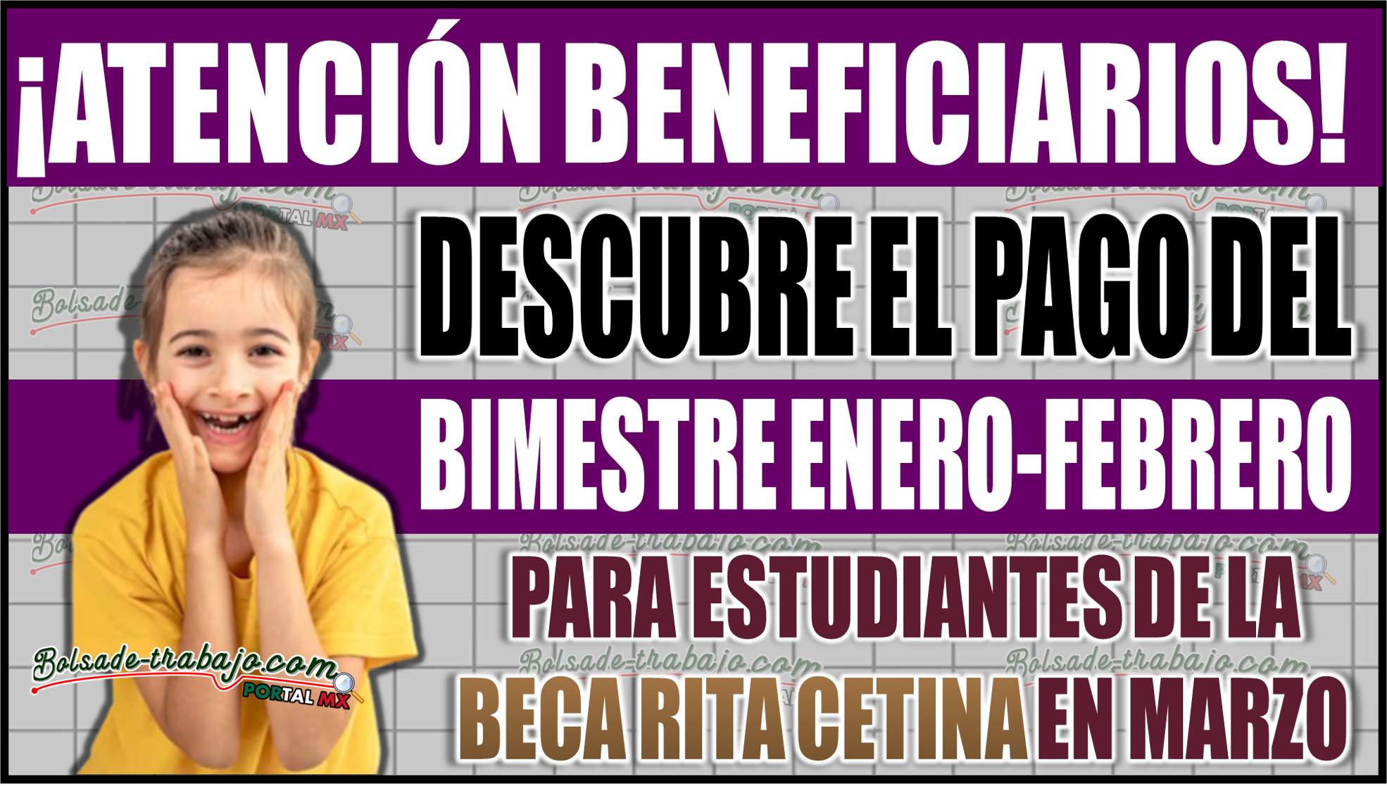 Descubre el pago del bimestre enero-febrero para estudiantes de la Beca Rita Cetina en marzo