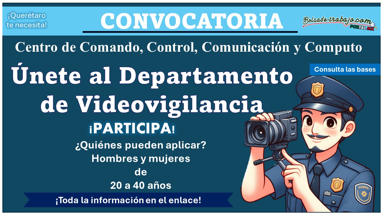 El Centro de Comando, Control, Comunicación y Computo lanzan convocatoria para unirse al Departamento de Videovigilancia, aquí conocerás todos los requisitos y proceso de postulación