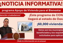 El programa Apoyo de Vivienda para el Bienestar llegará a Oaxaca ¡Estos son los municipios beneficiados y los requisitos solicitados para aplicar!