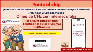 Entrega de tarjetas SIM CFE Internet – Estos son los Módulos de Bienestar donde puedes recogerla de forma gratuita en Ciudad de México