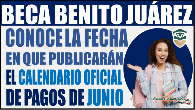 Esta es la fecha en que publicarán el calendario oficial de pagos de junio de la Beca Benito Juárez