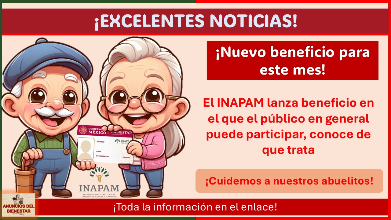 Este es el nuevo beneficio para adultos mayores que cuentan con su tarjeta del INAPAM, conoce de que trata