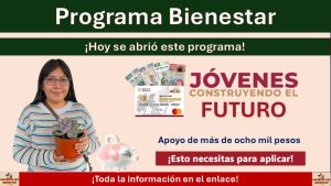 Este programa del Bienestar abrió sus registros hoy 1° de abril con un apoyo de más de ocho mil pesos ¡Esto necesitas para aplicar!