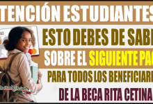 Esto es lo que debes saber sobre el siguiente depósito para todos los beneficiarios de la Beca Rita Cetina
