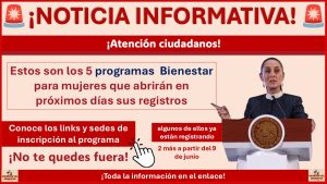 Estos son los 5 programas del Bienestar para mujeres que abrirán en próximos días sus registros, algunos de ellos ya están registrando  