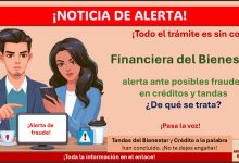 Financiera del Bienestar alerta ante posibles fraudes en créditos y tandas! ¿De qué se trata?