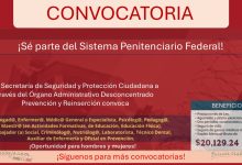 Forma parte del Sistema Penitenciario Federal con sueldos de hasta $20,129.24 ¡Estas son las vacantes y requisitos solicitados!