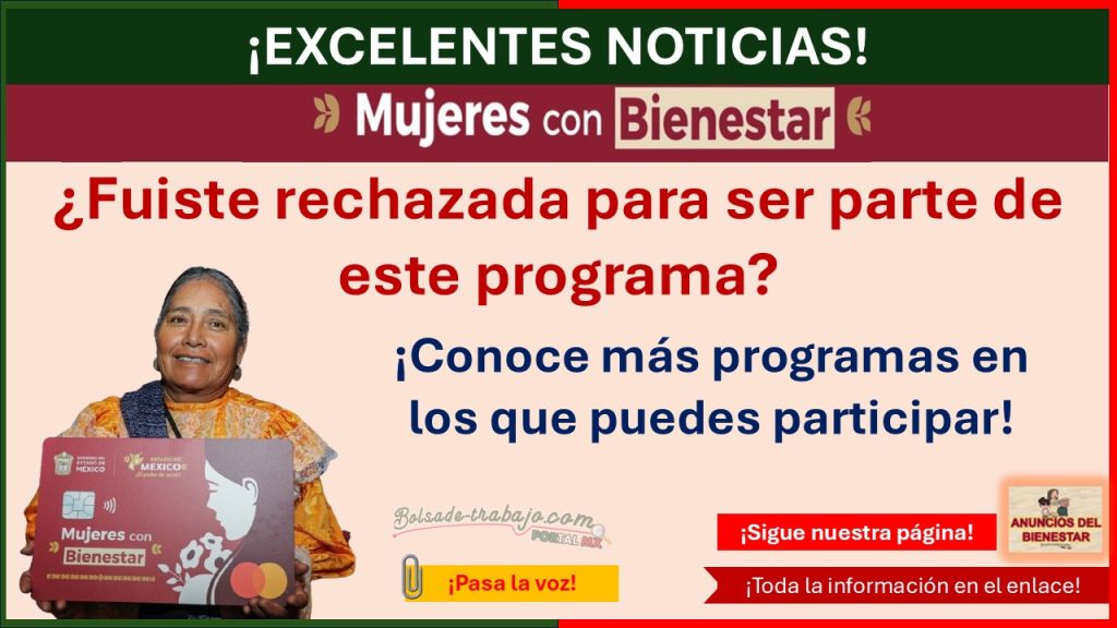 ¿Fuiste rechazada del programa Mujeres con Bienestar ? – ¡Conoce estos programas en los que puedes participar!