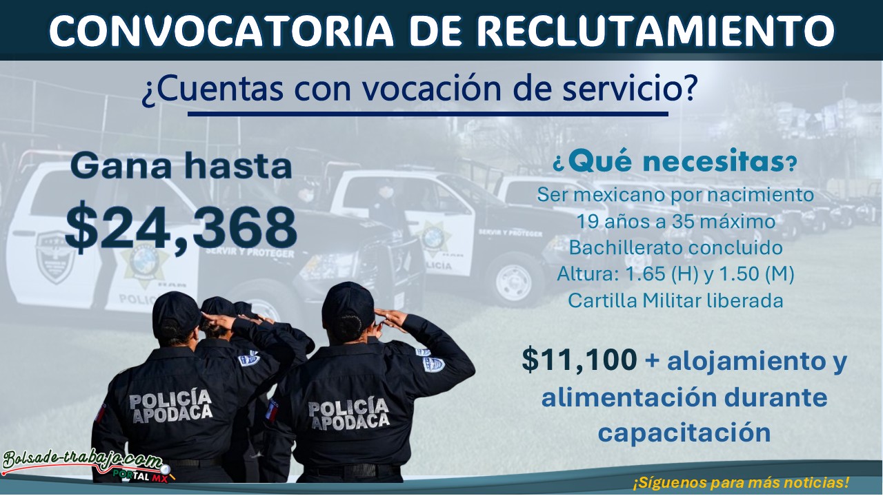 Gana hasta $24,368 formando parte de la Policía en Apodaca, Nuevo León, además de $11,100 + alojamiento y alimentación durante capacitación