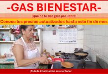 Gas Bienestar - ¡Que no te den gato por liebre! Conoce los precios actualizados hasta este fin de mes