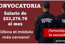 Guardia Estatal Tamaulipas lanza convocatoria con salario de $23,276.76 – Conoce los módulos más cercanos ¡Puedes participar con media cartilla!