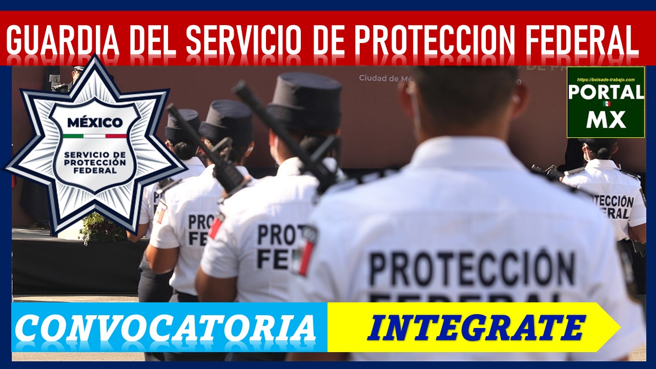 Guardia y Servicio de Protección Federal 2022-2023