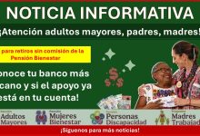 Guía para retiros sin comisión de la Pensión Bienestar: conoce tu banco más cercano y si el apoyo ya está en tu cuenta