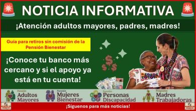 Guía para retiros sin comisión de la Pensión Bienestar: conoce tu banco más cercano y si el apoyo ya está en tu cuenta
