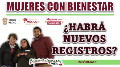 MUJERES CON BIENESTAR| ¿HABRÁ NUEVOS REGISTROS EN EDOMEX?