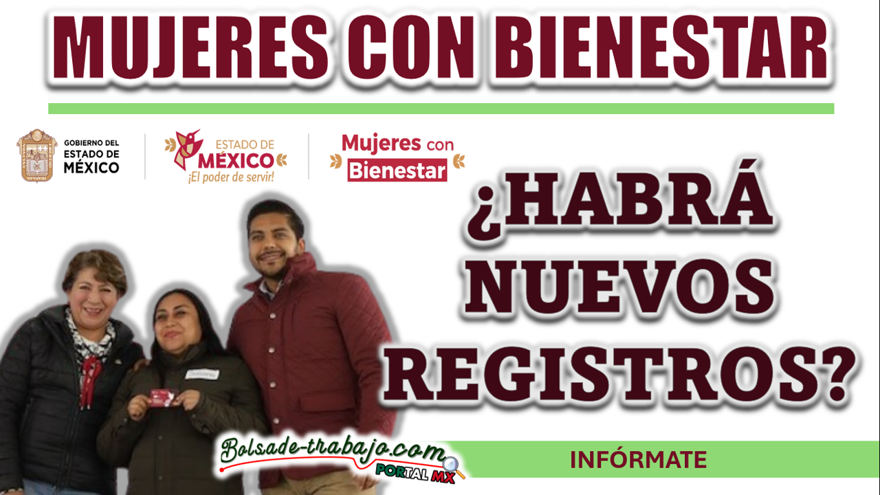 MUJERES CON BIENESTAR| ¿HABRÁ NUEVOS REGISTROS EN EDOMEX? 1 MUJERES CON BIENESTAR| ¿HABRÁ NUEVOS REGISTROS EN EDOMEX?