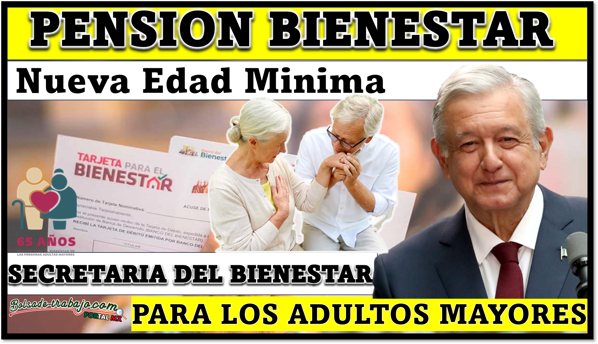 Habra nueva EDAD MINIMA para recibir el apoyo de la Secretaria del Bienestar, los adultos mayores esperan su pensión
