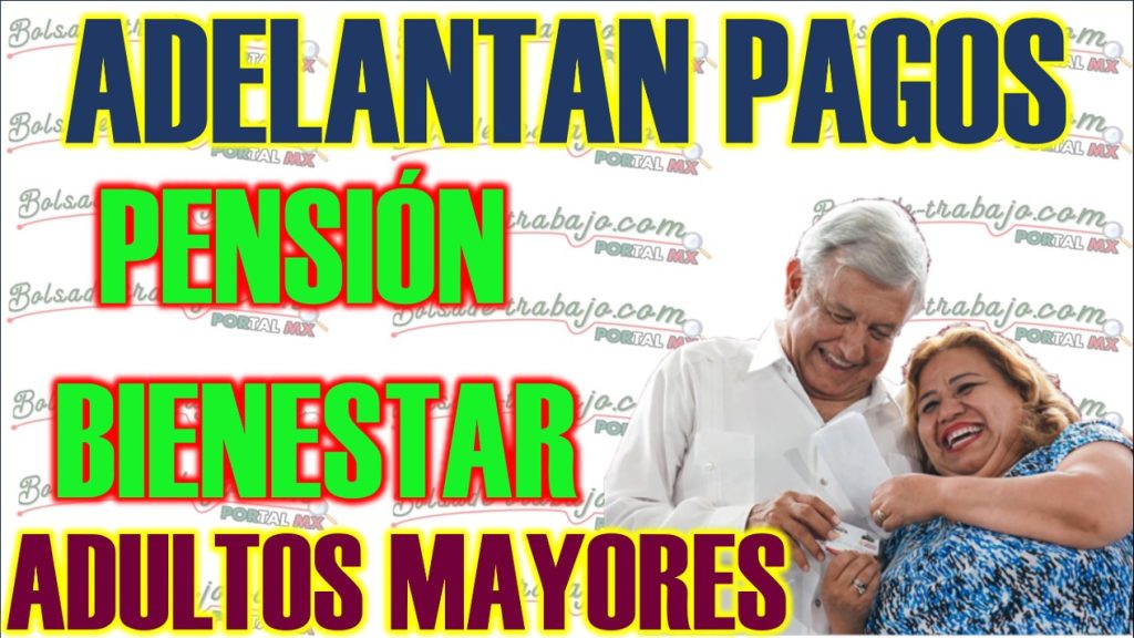 Los pagos dobles de la pensión para el bienestar podrían adelantarse en septiembre para los queridos beneficiarios adultos mayores de 65 años