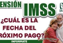 PENSIÓN IMSS| CONOCE LA FECHA EXACTA DEL PAGO DE MARZO