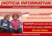 INAPAM se lució con estos beneficios para celebrar el día del padre ¡Aprovecha cada uno de ellos!