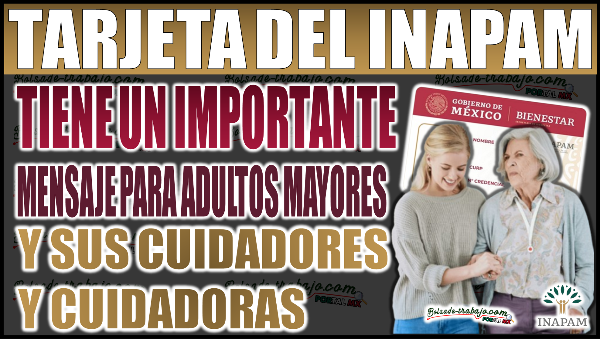 INAPAM tiene un importante mensaje a los Adultos Mayores y a sus cuidadoras y cuidadores