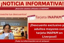 INAPAM y Liverpool se unen para ofrecer descuentos especiales a adultos mayores con credencial
