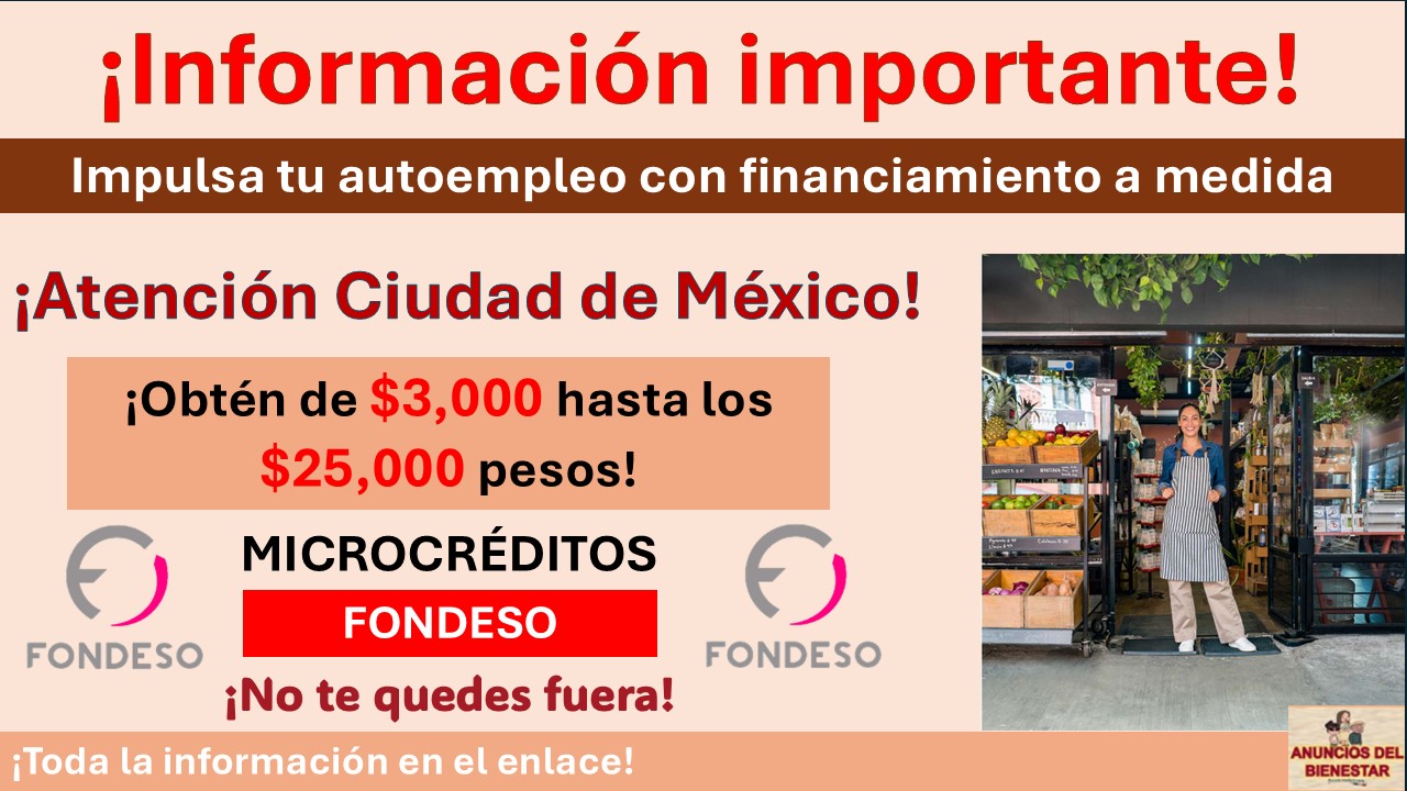 Impulsa tu autoempleo con financiamiento a medida ¡Conoce los microcréditos Fondeso de $3,000 hasta los $25,000 pesos!