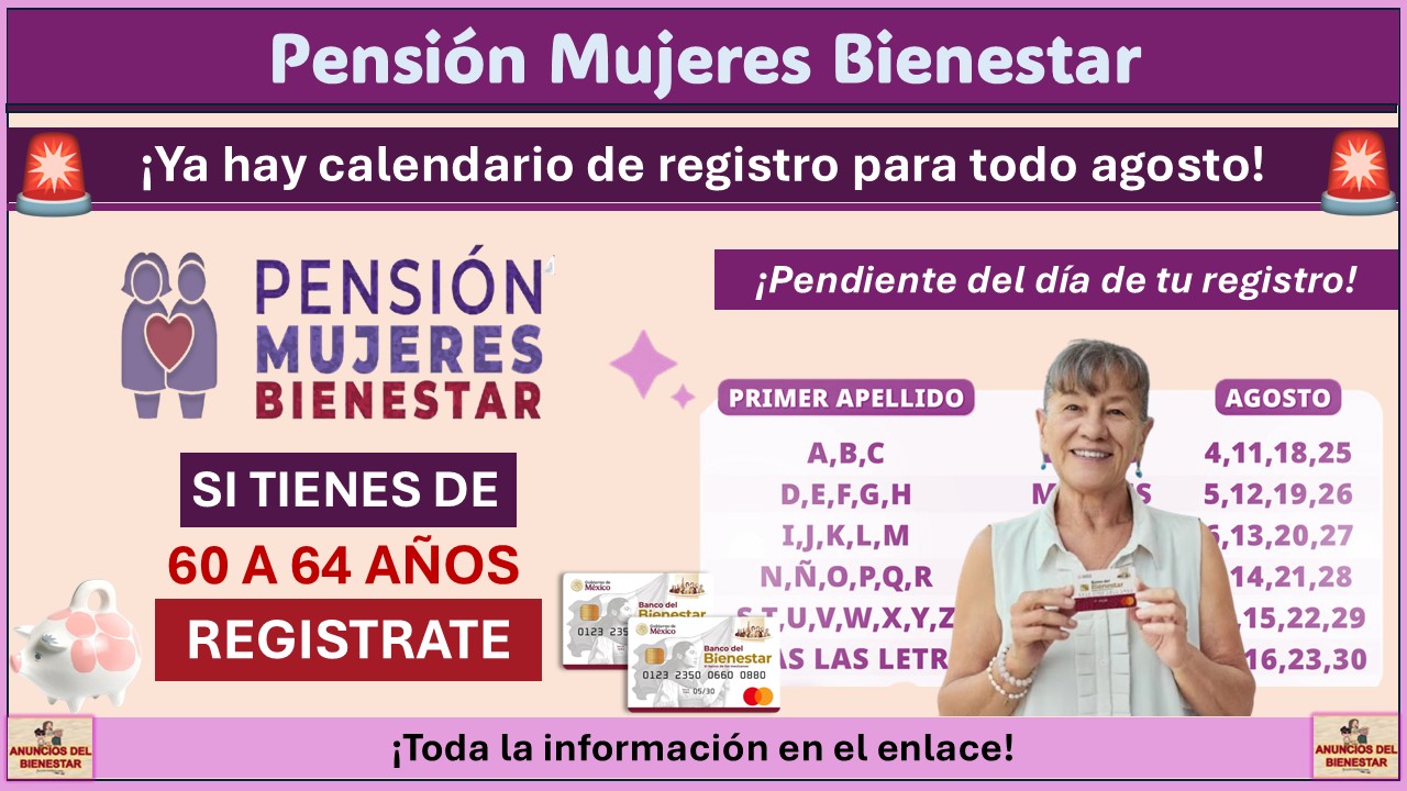Inicia el Registro para la Pensión Mujeres Bienestar en agosto para Mujeres de 60 a 64 años ¡Este es el calendario de registro, ubica que día te toca! 1 Inicia el Registro para la Pensión Mujeres Bienestar en agosto para Mujeres de 60 a 64 años ¡Este es el calendario de registro, ubica que día te toca!