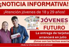 Jóvenes Construyendo el Futuro 2025: La entrega de tarjetas arrancará en julio ¡Estas son las fechas exactas!