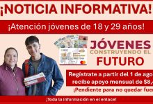 Jóvenes Construyendo el Futuro 2025: Regístrate a partir del 1 de agosto y recibe apoyo mensual de $8,480 ¡Así puedes hacerlo!