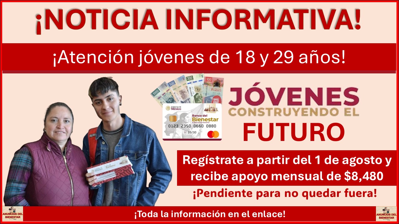Jóvenes Construyendo el Futuro 2025: Regístrate a partir del 1 de agosto y recibe apoyo mensual de $8,480 ¡Así puedes hacerlo! 1 Jóvenes Construyendo el Futuro 2025: Regístrate a partir del 1 de agosto y recibe apoyo mensual de $8,480 ¡Así puedes hacerlo!