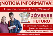 Jóvenes Construyendo el Futuro: En esta fecha de junio se abrirán registros para recibir más de 8 mil pesos del programa
