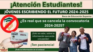 Jóvenes Escribiendo el Futuro - ¿Es real que se cancela la convocatoria 2024-2025? 