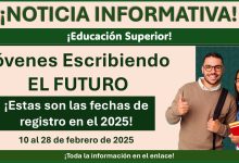 Jóvenes Escribiendo el Futuro - ¡Estas son las fechas de registro en el 2025!