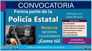 LA SSP de Veracruz ha lanzado su convocatoria de reclutamiento para unirse a la policía estatal del estado ¡Estos son los requisitos para aplicar!