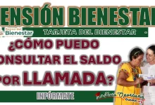 PENSIÓN BIENESTAR| ¿CÓMO PUEDO CONSULTAR MI SALDO DISPONIBLE POR LLAMADA TELEFÓNICA?