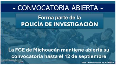 La FGE de Michoacán mantiene abierta su convocatoria Policía de Investigación Michoacán ¡Esto es lo que debes saber para aplicar!