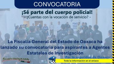 La Fiscalía General del Estado de Oaxaca ha lanzado su convocatoria para aspirantes a Agentes Estatales de Investigación ¡Estos son los requisitos!