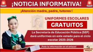 La Secretaría de Educación Pública (SEP) dará uniformes en este estado para el ciclo escolar 2025-2026