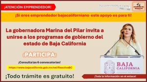 La gobernadora de Baja California Marina del Pilar invita a unirse a los programas de gobierno del estado de Baja California - ¡Si eres emprendedor bajacaliforniano este apoyo es para ti!