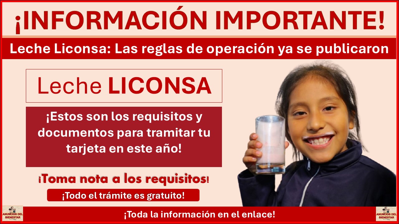 Leche Liconsa: Las reglas de operación ya se publicaron ¡Estos son los requisitos y documentos para tramitar tu tarjeta en este 2025!