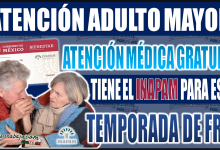 Llegó la temporada de frío y el INAPAM brinda atención médica gratuita para proteger la salud de los Adultos Mayores