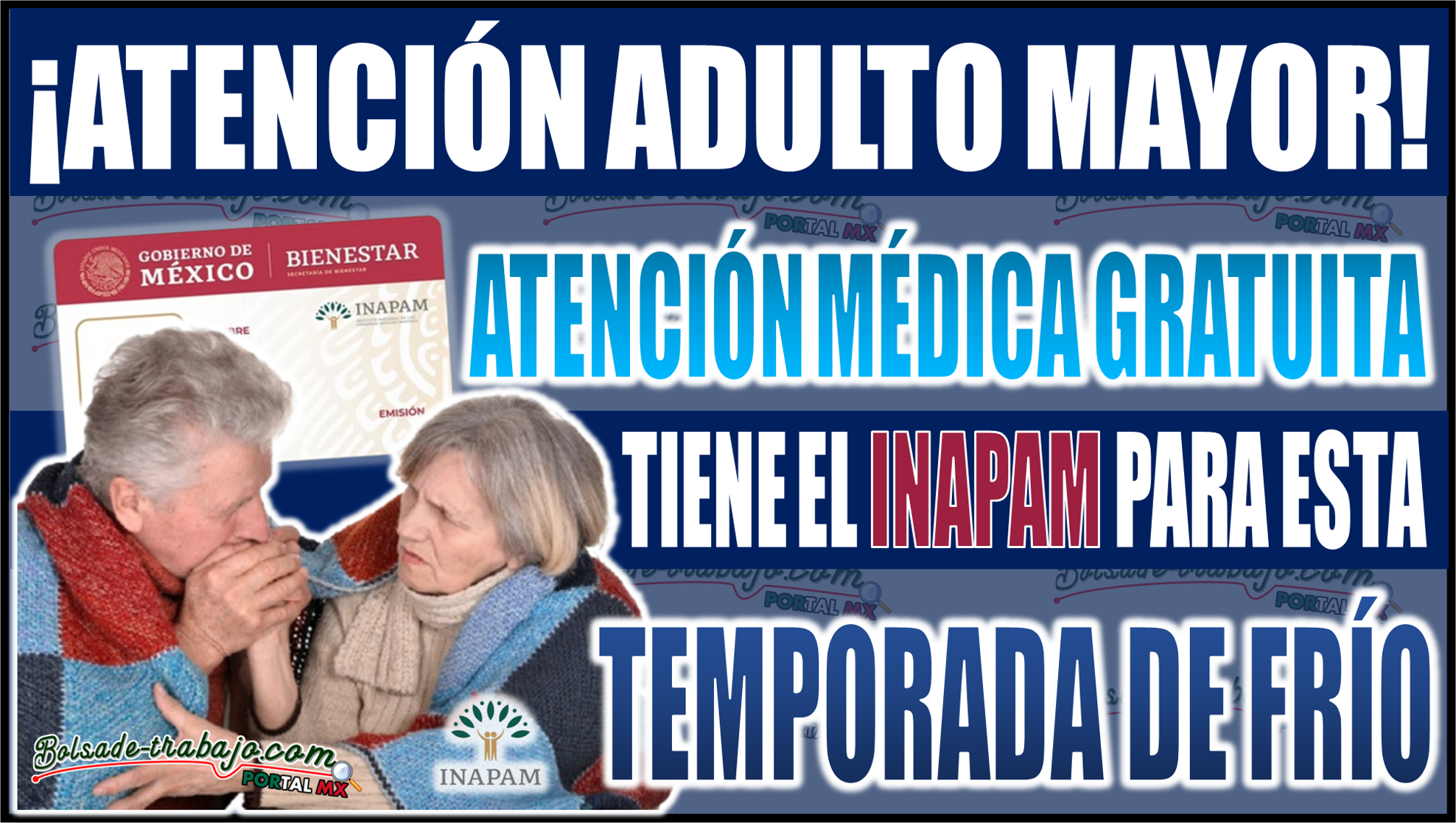 Llegó la temporada de frío y el INAPAM brinda atención médica gratuita para proteger la salud de los Adultos Mayores